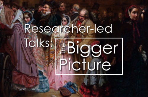 CTA - Researcher-led talks The Bigger Picture